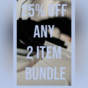 25% OFF BUNDLE